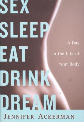 sex sleep eat drink dream jennifer ackerman White girl fuck asian man video
